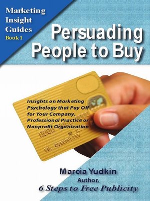 cover image of Persuading People to Buy